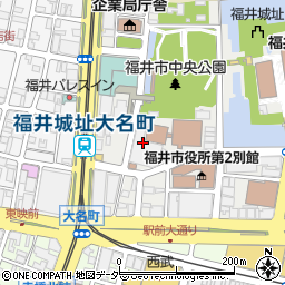 福井市役所福祉保健部　福祉事務所・子ども福祉課周辺の地図