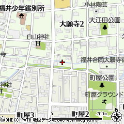福井県福井市大願寺2丁目2周辺の地図