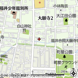 福井県福井市大願寺2丁目2-15周辺の地図
