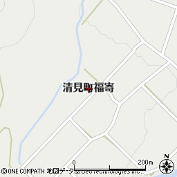 岐阜県高山市清見町福寄周辺の地図