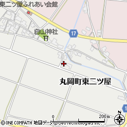 福井県坂井市丸岡町東二ツ屋10-1周辺の地図