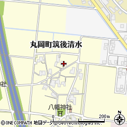 福井県坂井市丸岡町筑後清水10周辺の地図