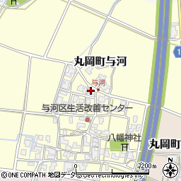 福井県坂井市丸岡町与河70-33周辺の地図