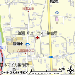 渡瀬コミュニティー集会所周辺の地図