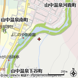 石川県加賀市山中温泉下谷町周辺の地図