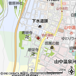 加賀市社会福祉協議会山中老人福祉センター周辺の地図