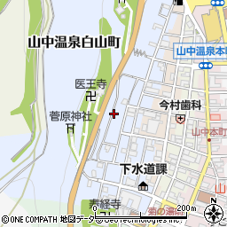 石川県加賀市山中温泉薬師町チ周辺の地図