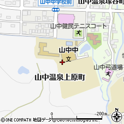 石川県加賀市山中温泉上原町（ト甲）周辺の地図