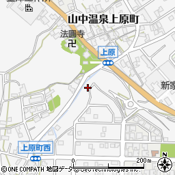 石川県加賀市山中温泉上原町ヌ周辺の地図