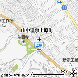 石川県加賀市山中温泉上原町周辺の地図