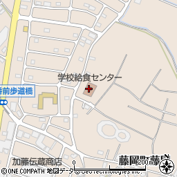 栃木市役所藤岡総合支所　藤岡学校給食センター周辺の地図