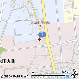 石川県加賀市水田丸町リ1周辺の地図