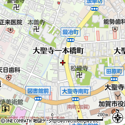 石川県加賀市大聖寺南町ト46周辺の地図
