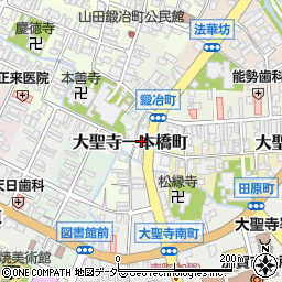 石川県加賀市大聖寺一本橋町周辺の地図