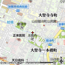 石川県加賀市大聖寺本町周辺の地図