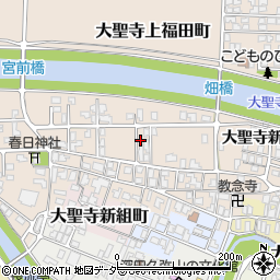 石川県加賀市大聖寺上福田町ニ18周辺の地図