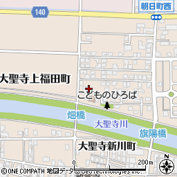 石川県加賀市大聖寺上福田町ヌ78周辺の地図