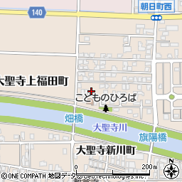 石川県加賀市大聖寺上福田町ヌ68周辺の地図