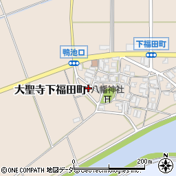 石川県加賀市大聖寺下福田町ヌ周辺の地図