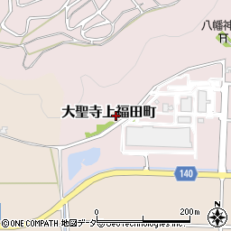石川県加賀市大聖寺上福田町（ろ）周辺の地図