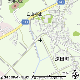 石川県加賀市深田町リ周辺の地図