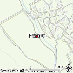 石川県白山市下吉谷町周辺の地図