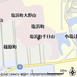 石川県加賀市塩浜町（千日山）周辺の地図