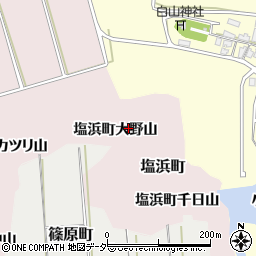 石川県加賀市塩浜町大野山周辺の地図