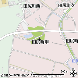 石川県加賀市田尻町甲周辺の地図