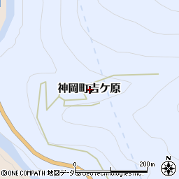 岐阜県飛騨市神岡町吉ケ原周辺の地図