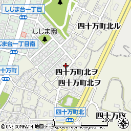 石川県金沢市四十万町北カ119周辺の地図