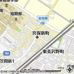 石川県白山市宮保新町周辺の地図
