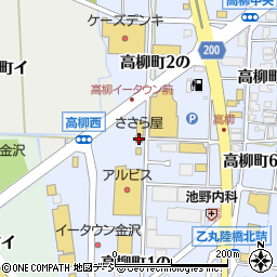 ささら屋金沢高柳店周辺の地図