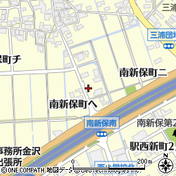 石川県金沢市南新保町ヘ周辺の地図