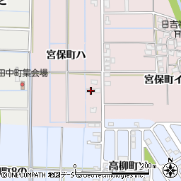 石川県金沢市宮保町ハ15周辺の地図