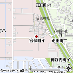 石川県金沢市宮保町イ15周辺の地図