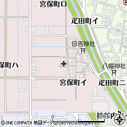 石川県金沢市宮保町イ周辺の地図