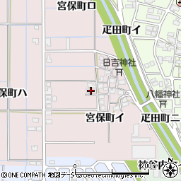 石川県金沢市宮保町（イ）周辺の地図