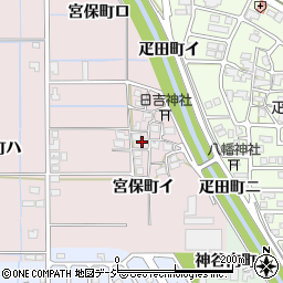石川県金沢市宮保町イ24周辺の地図