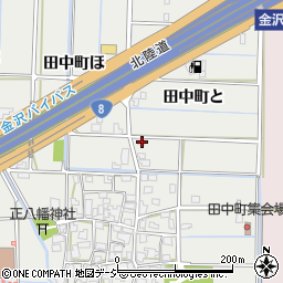 石川県金沢市田中町と周辺の地図