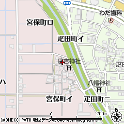 石川県金沢市宮保町イ35周辺の地図