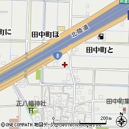 石川県金沢市田中町ほ周辺の地図