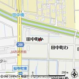 石川県金沢市田中町か周辺の地図