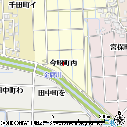 石川県金沢市今昭町丙周辺の地図
