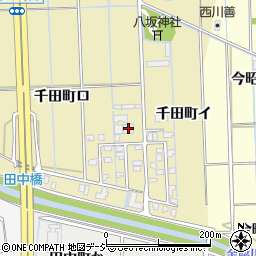 石川県金沢市千田町ロ7周辺の地図