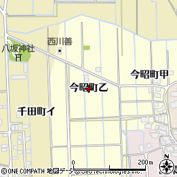 石川県金沢市今昭町乙周辺の地図