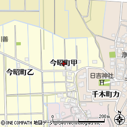 石川県金沢市今昭町甲周辺の地図