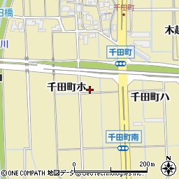 石川県金沢市千田町ホ周辺の地図