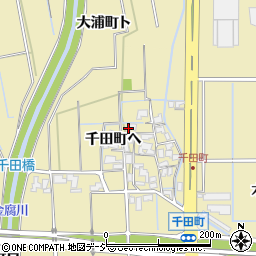 石川県金沢市千田町周辺の地図