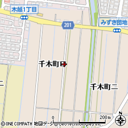 石川県金沢市千木町ロ周辺の地図